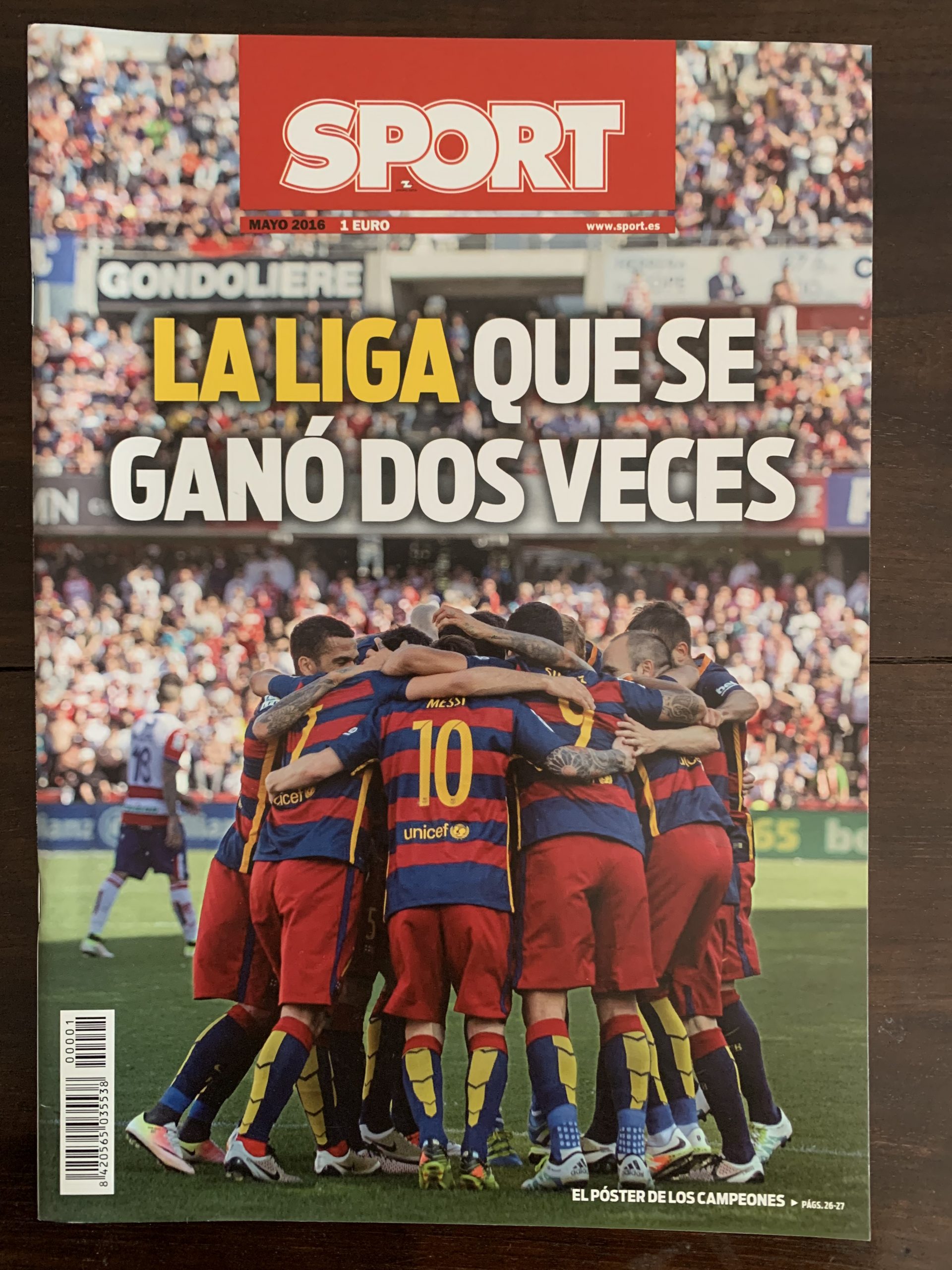 Suplement SPORT mayo 2016 la LIGA que se ganó dos veces
