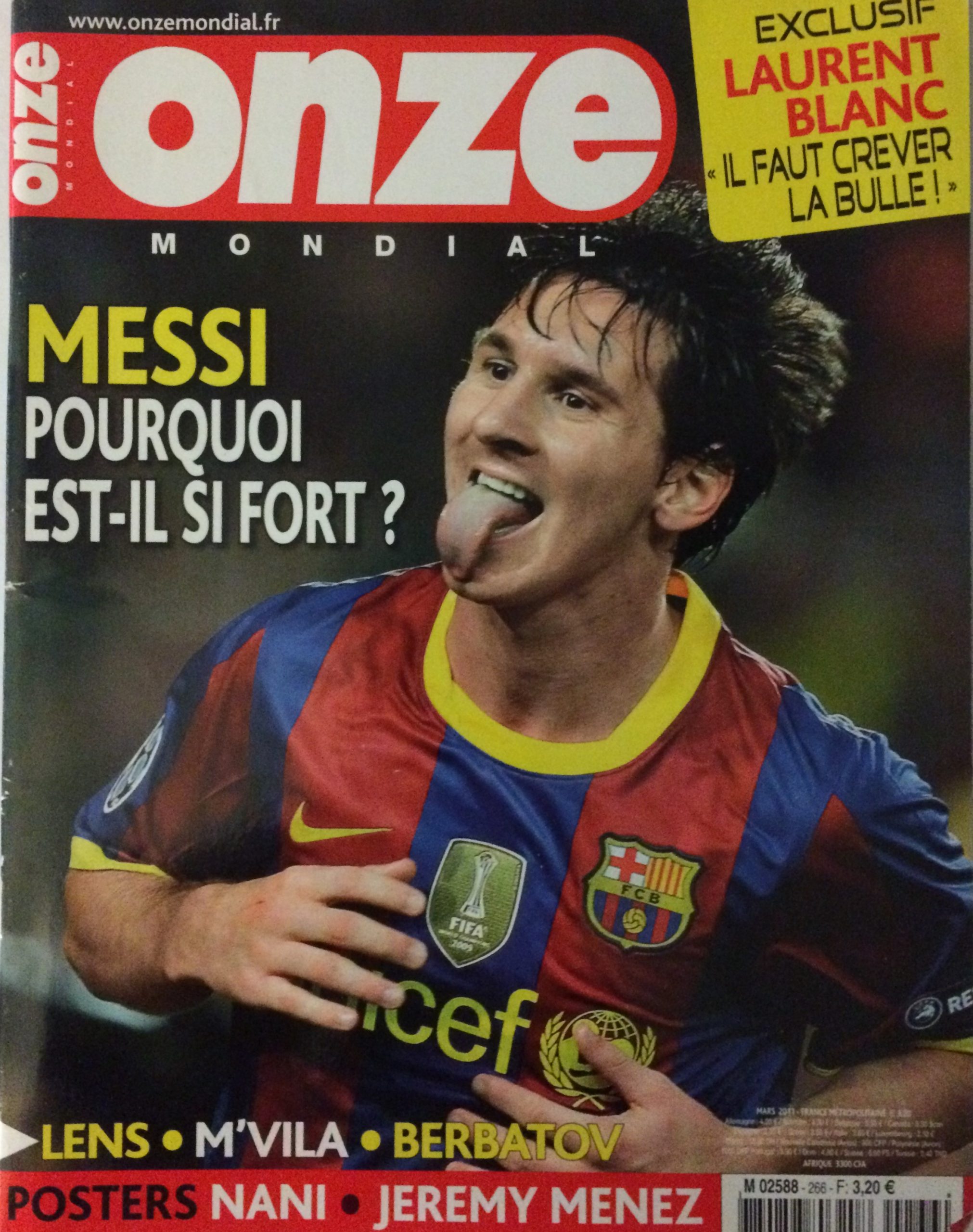 ONZE MONDIAL Messi pourquoi est-il si fort? mars 2011