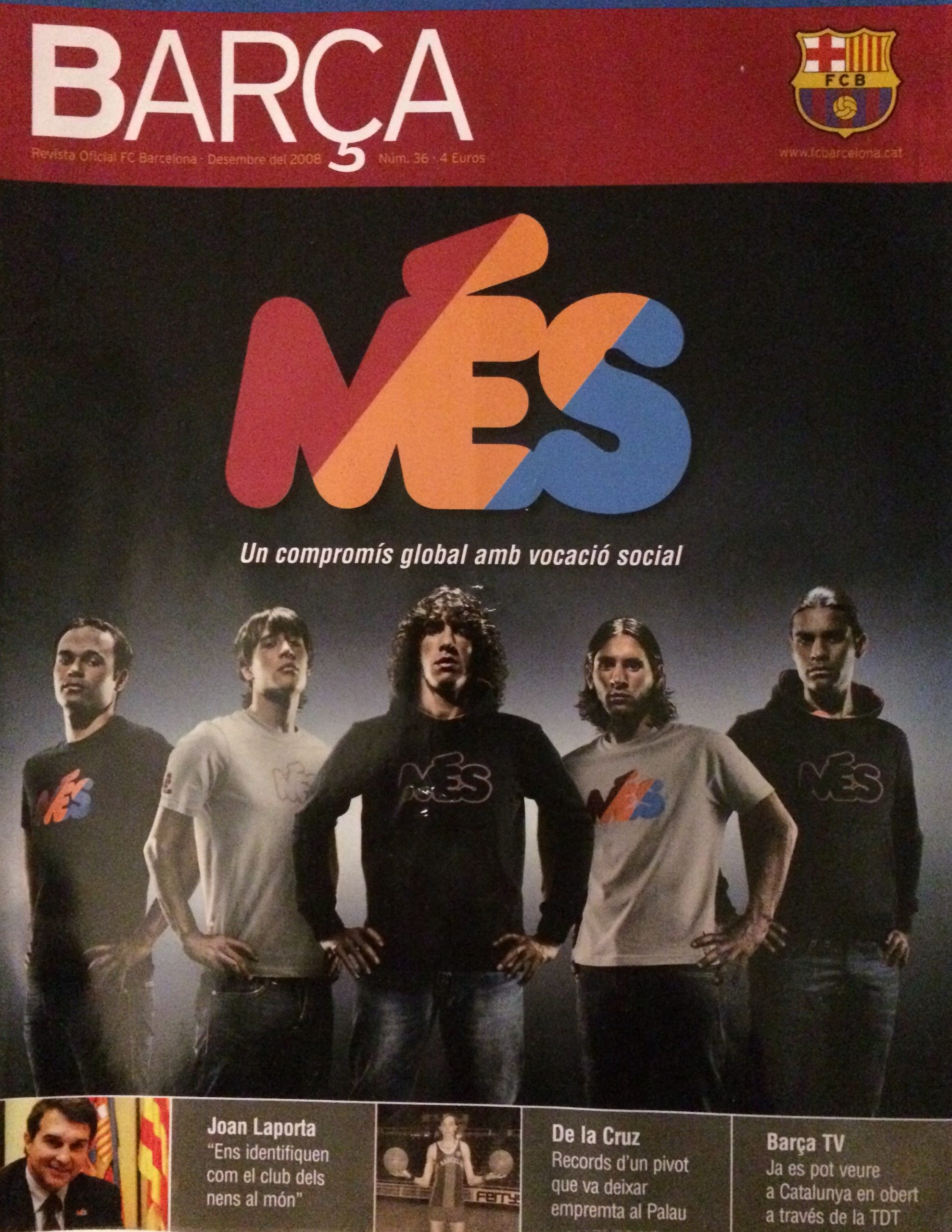 Revista Barça desembre 2008 Més un compromís amb vocació social