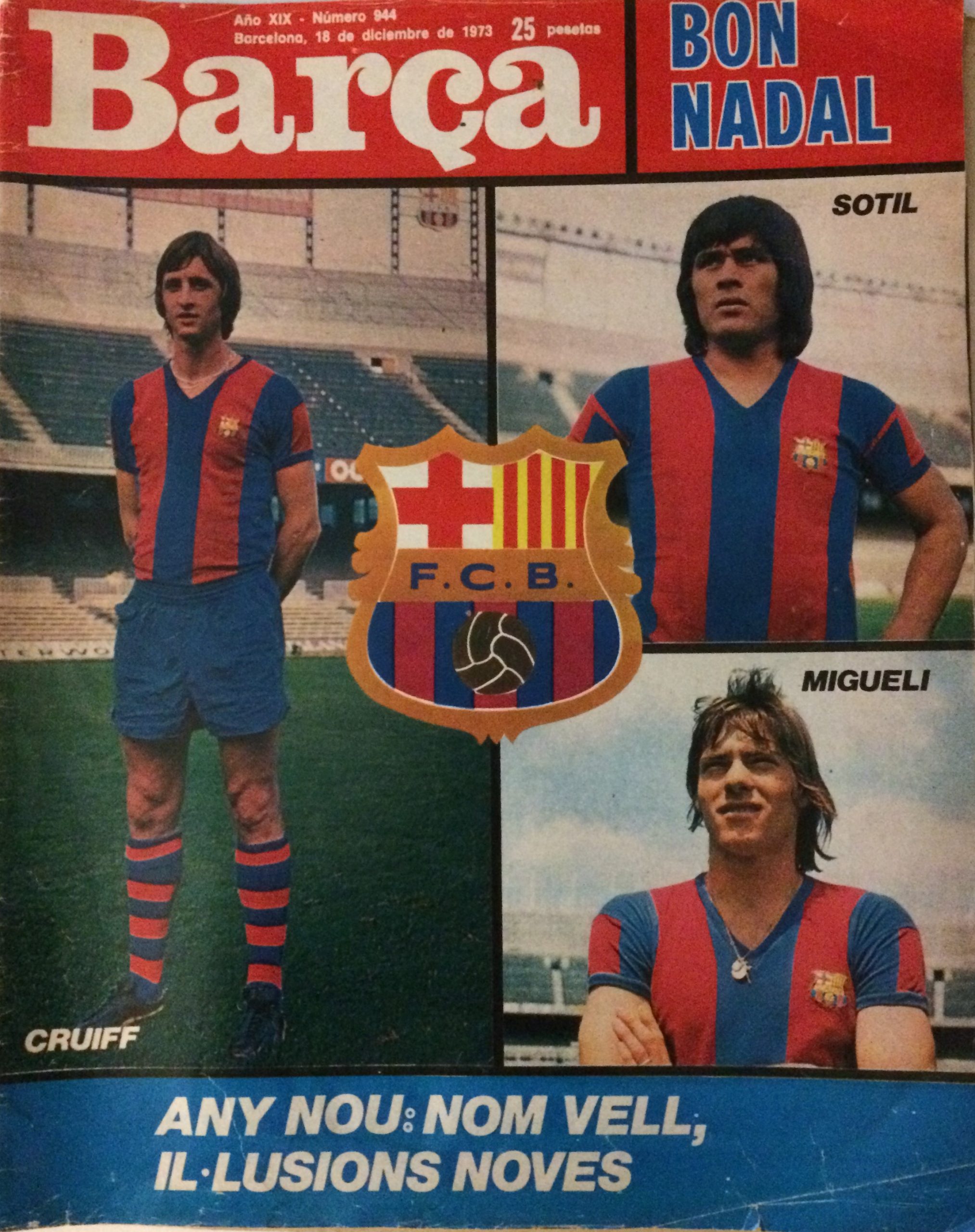 Revista Barça 18/12/1973 Any nou: nom vell, il·lusions noves