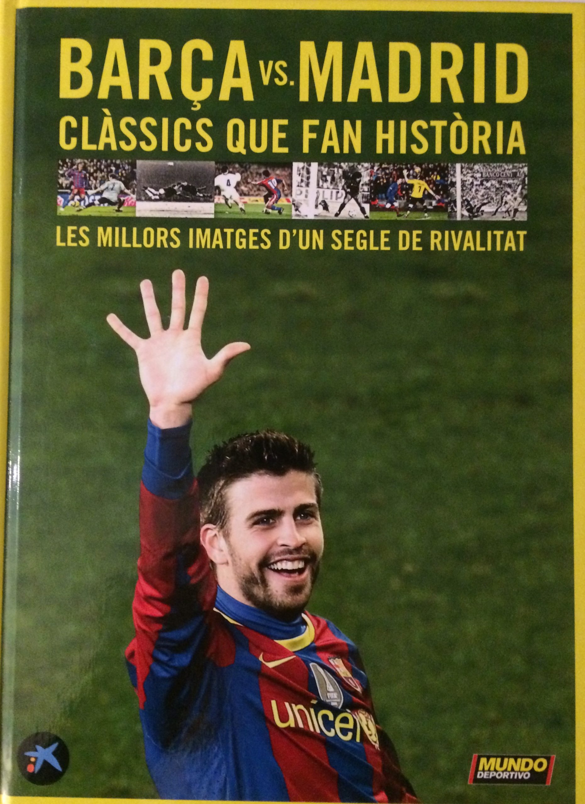 BARÇA vs MADRID clàssics que fan història El Mundo Deportvo