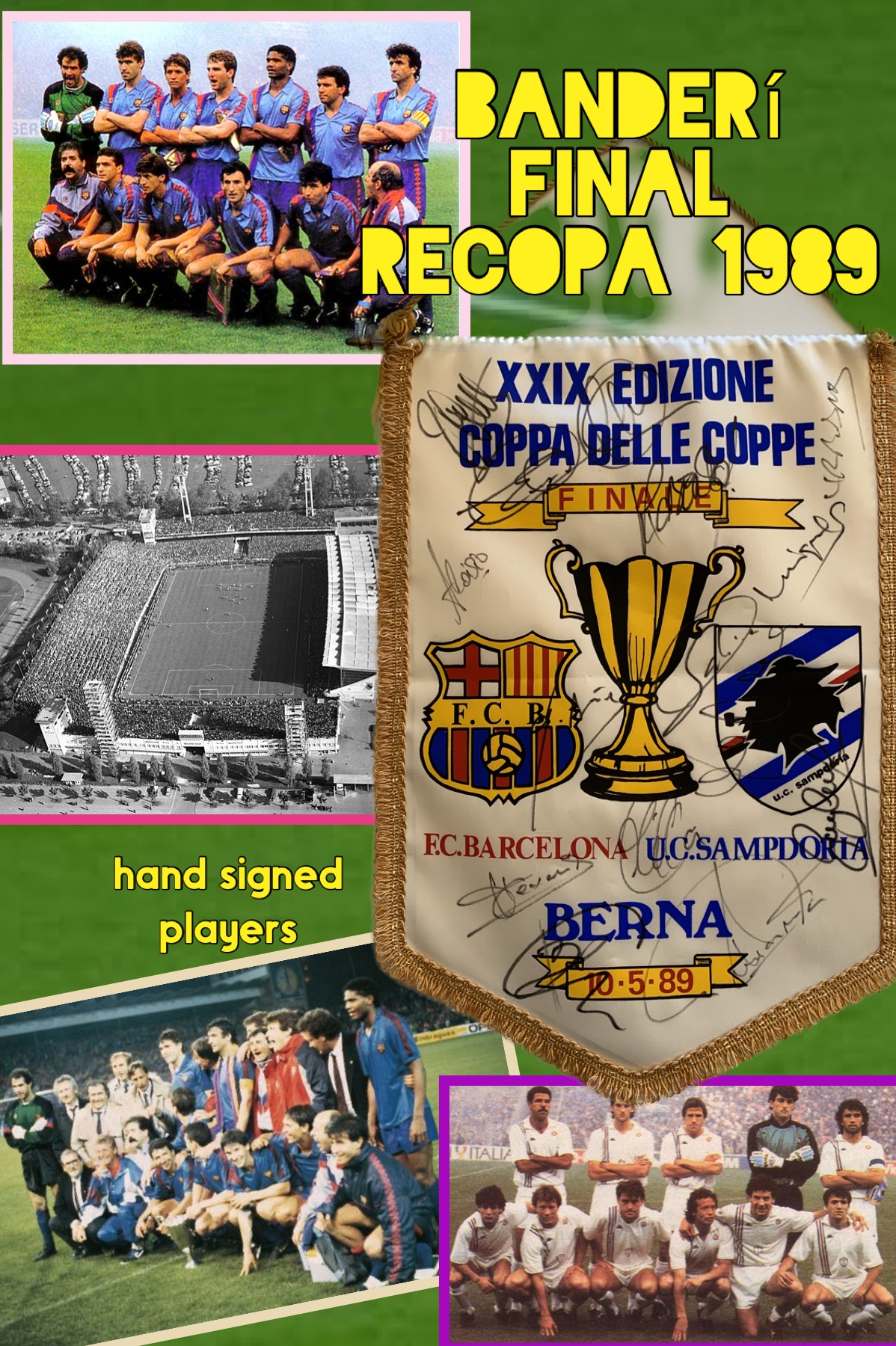 Banderí final Recopa 1989 FC Barcelona hand signed players