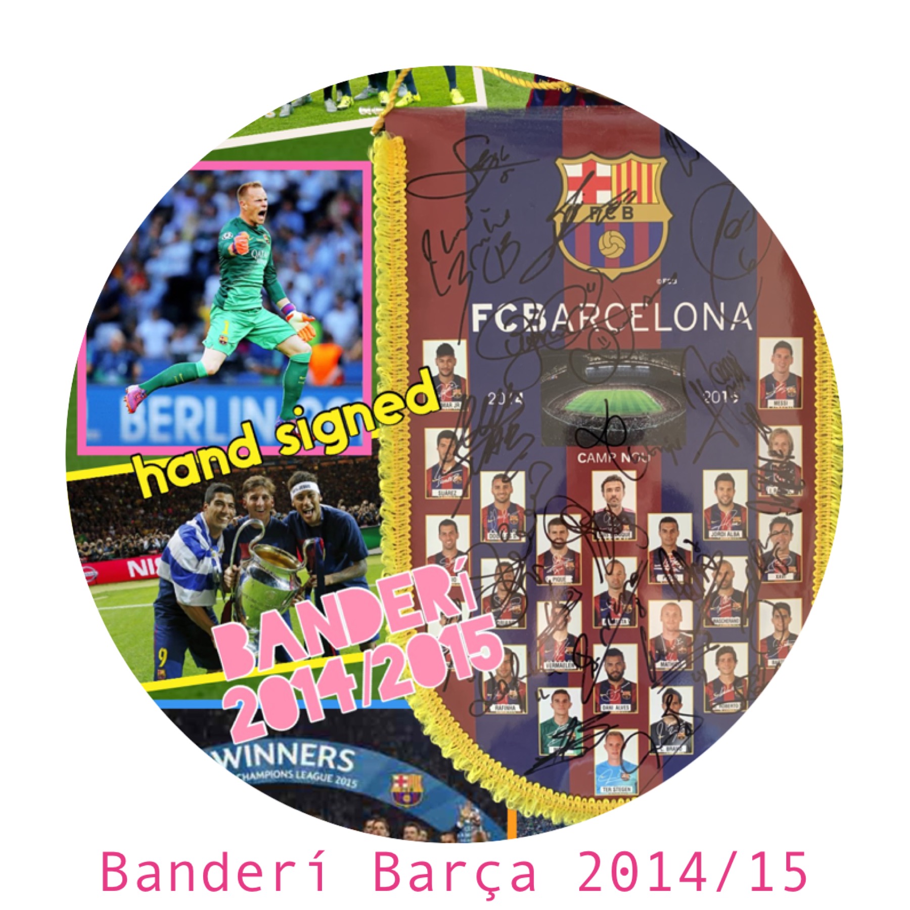 Banderí 2014-2015 signat pels jugadors del Barça
