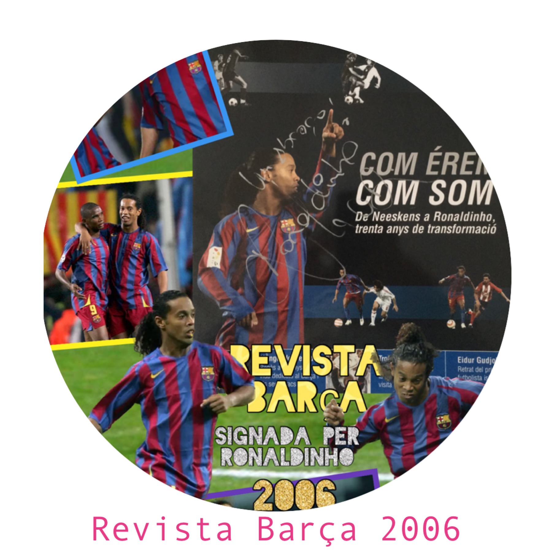 Revista Barça signada der Ronaldinho 2006