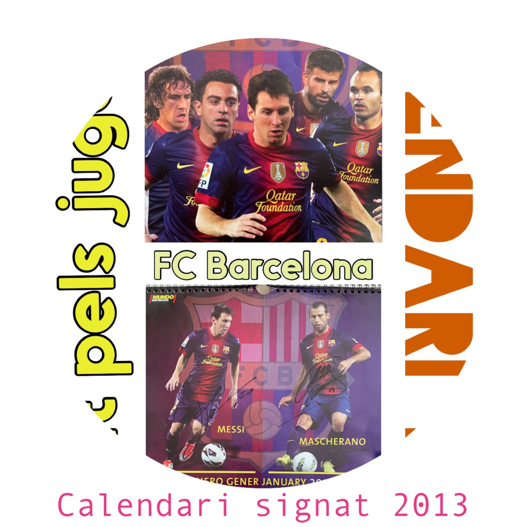 Calendari el Mundo Deportivo 2013 signat pels jugadors del FC Barcelona