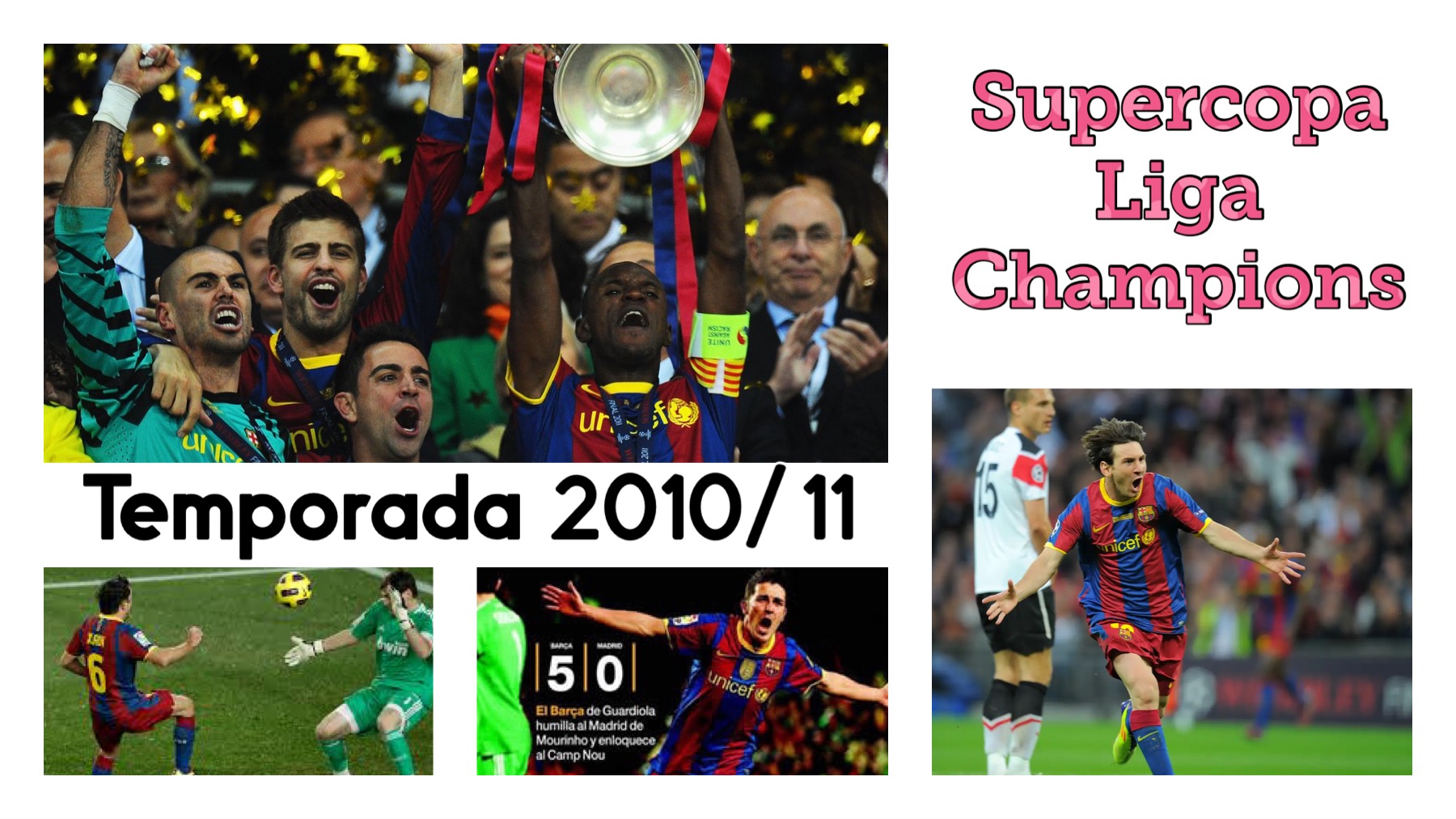 Temporada 2010-2011 FC Barcelona supercopa España liga champions