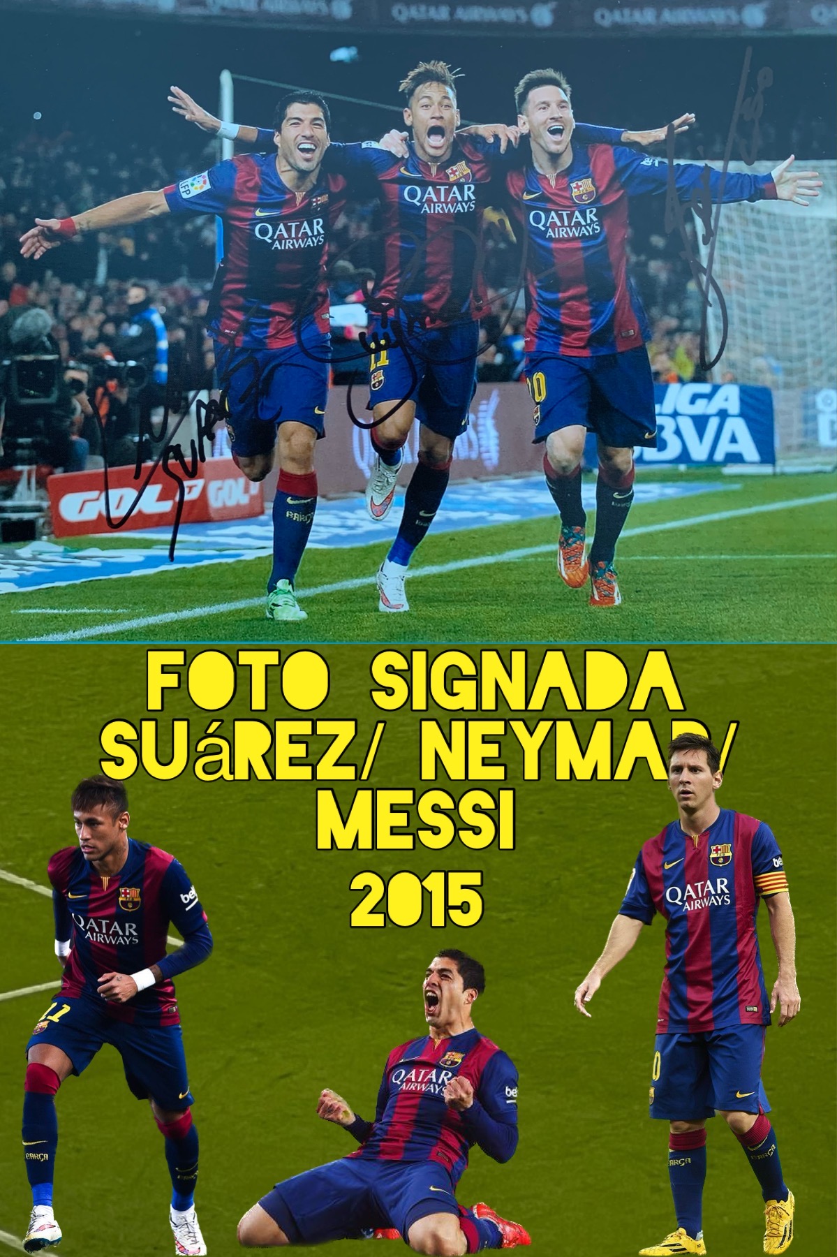 FOTO mítica 2015 signada pels jugadors Suárez Neymar Messi Camp Nou FC Barcelona Albert Gea (fotògraf)