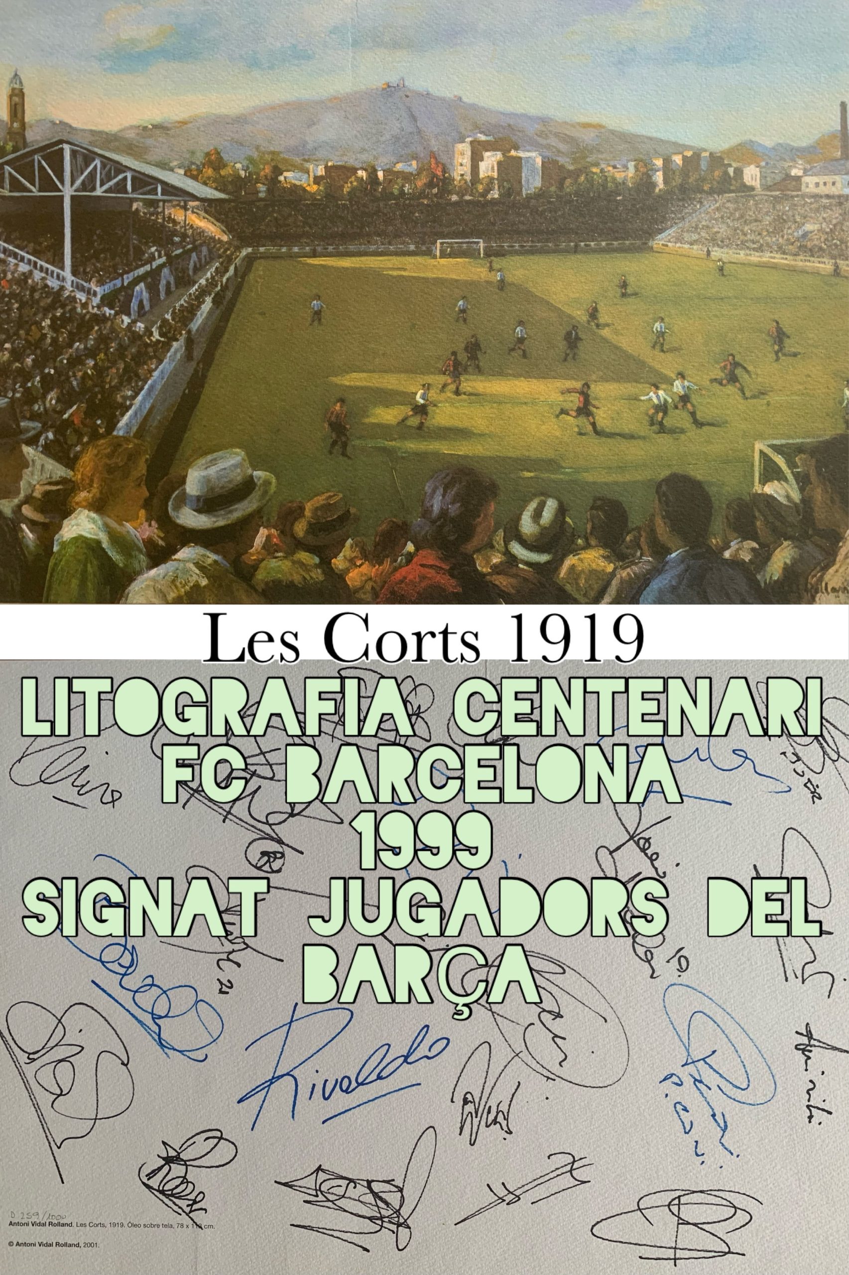 Litografía Centenari FC Barcelona 1999 Camp de les Corts signat pels jugadors del Barça