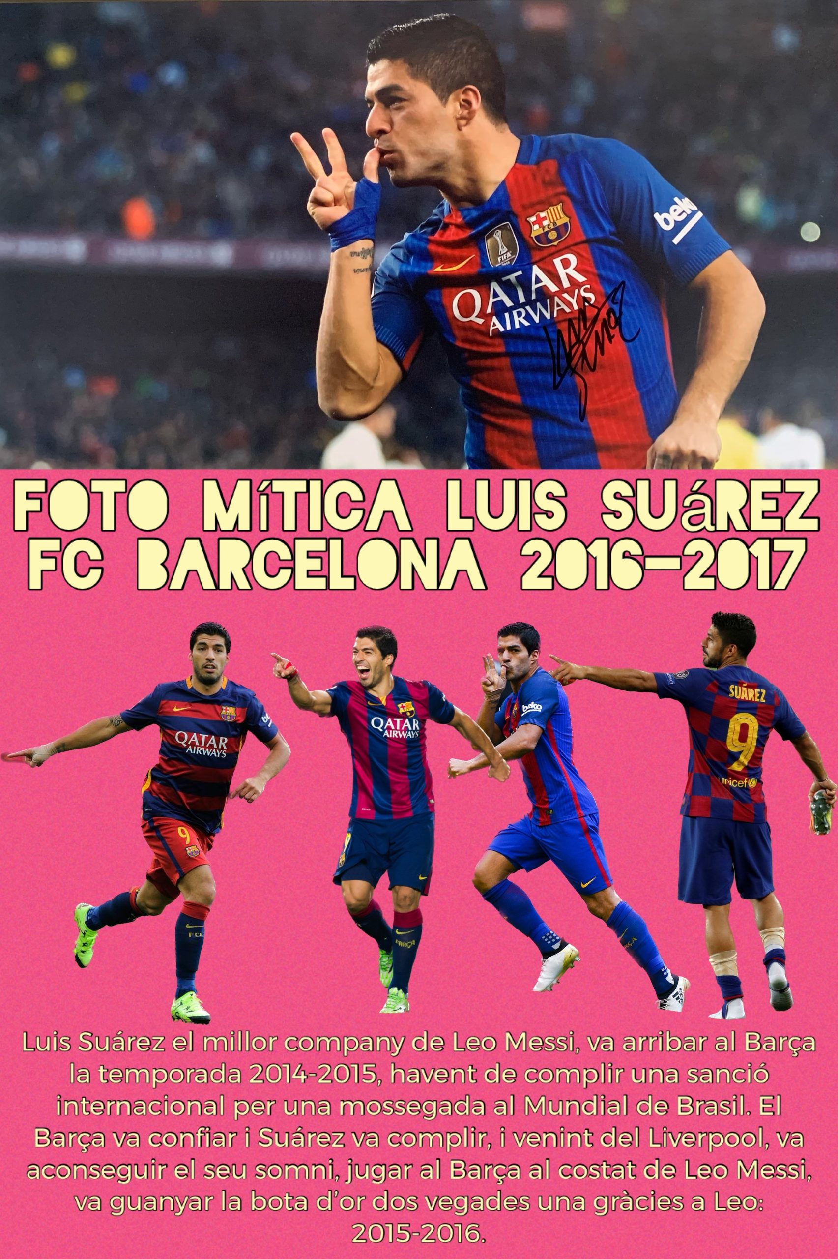 Foto m´tica Luis Suarez 2016-2017 gol signe d'amor dos fills i dona
