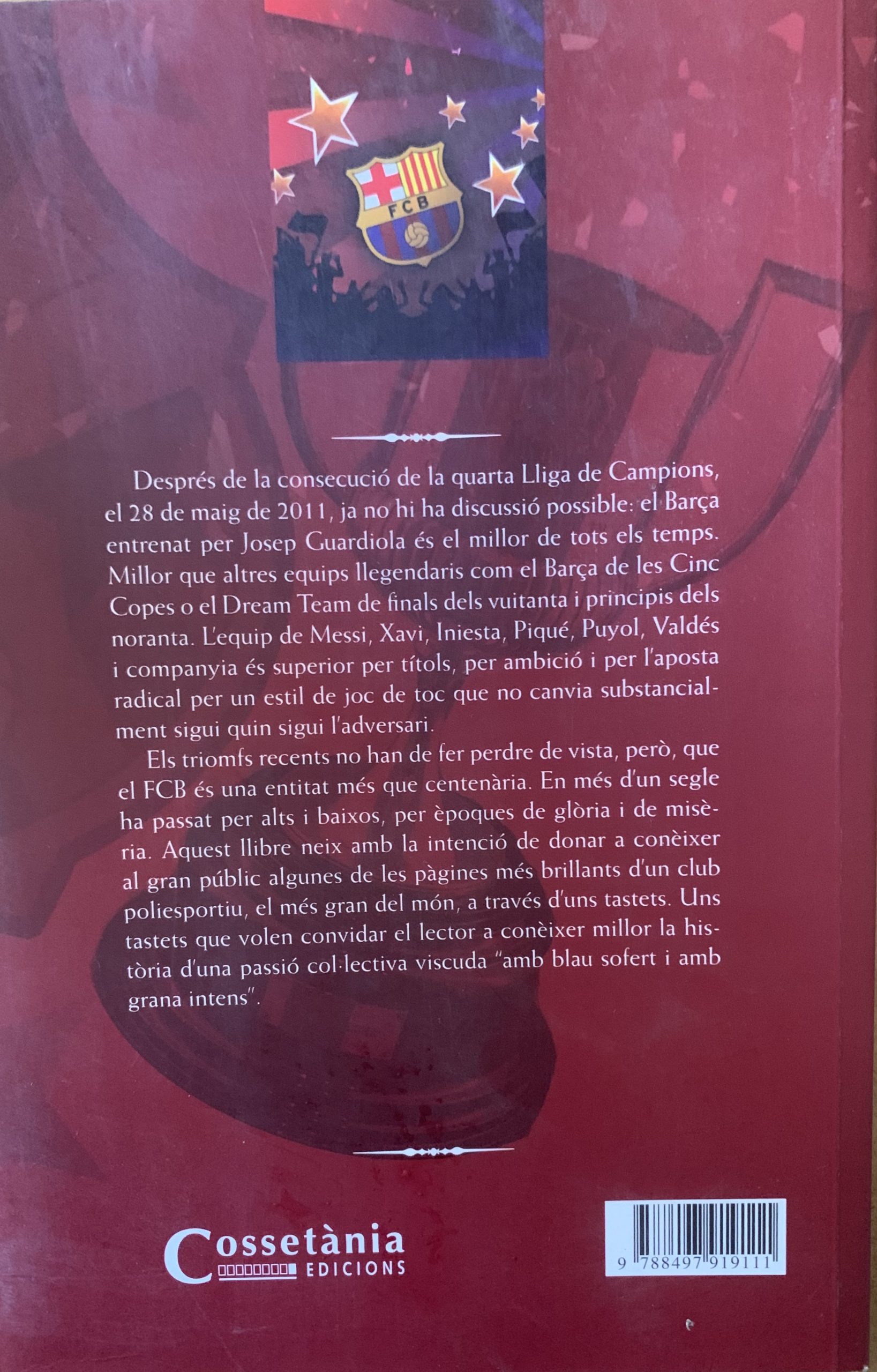 100 moments estel·lars del BARÇA- Andreu González Castro- Cosselànea Edicions - 2011
