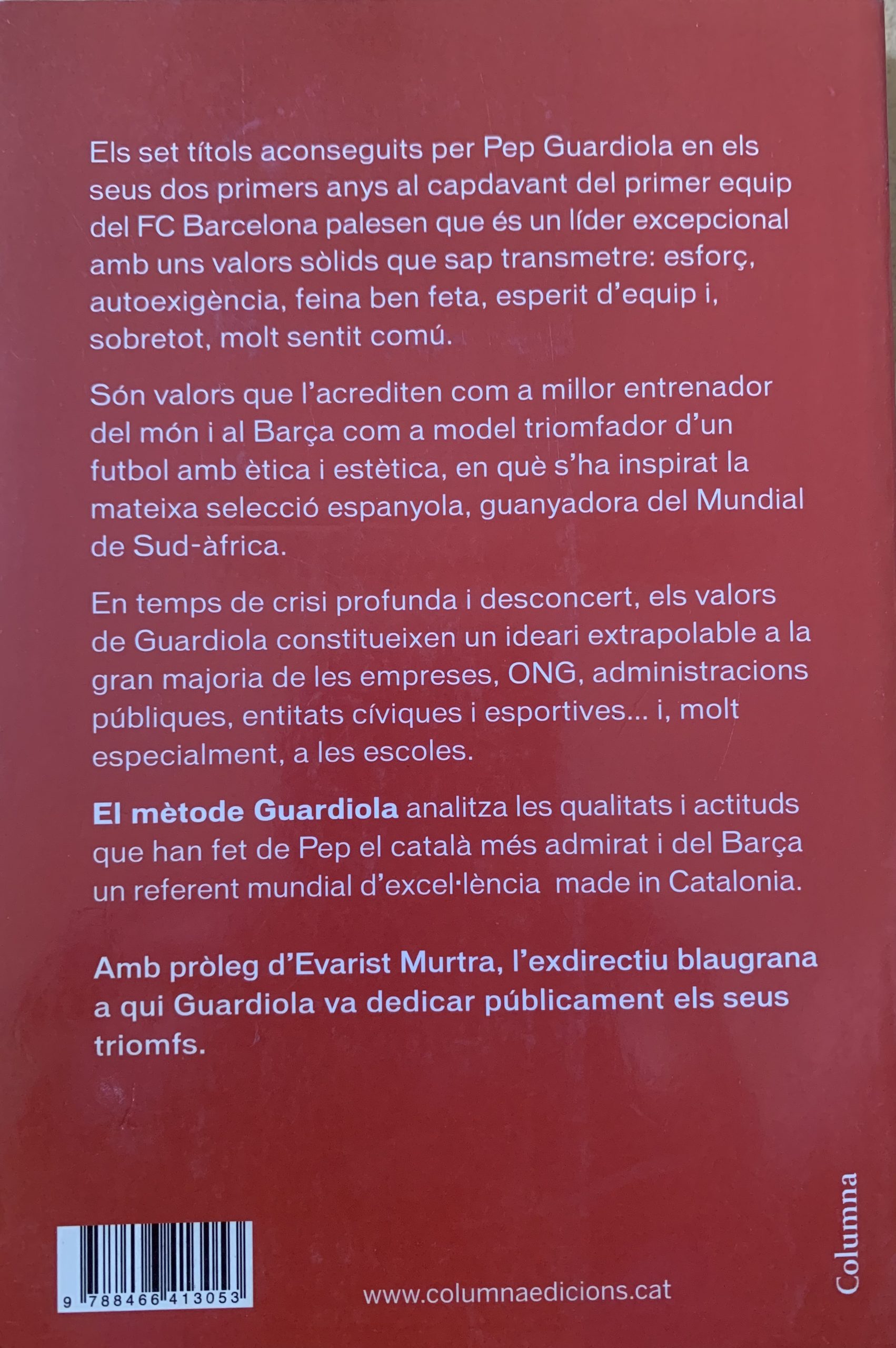 el mètode Guardiola- Miquel Àngel Vialan - Columna - 2010