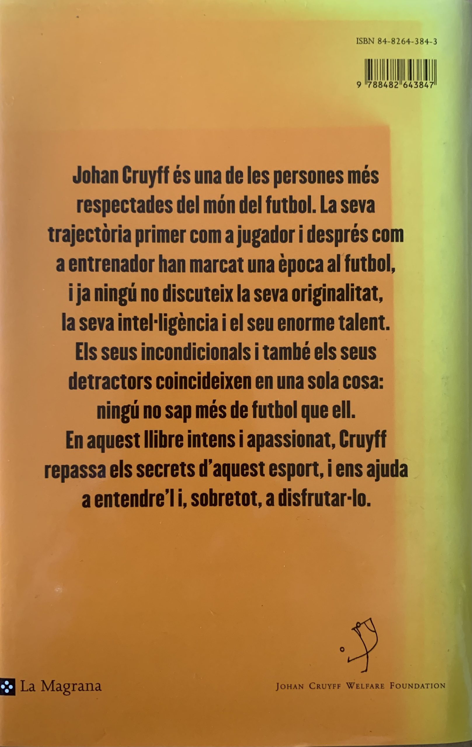 Johan Cruyff m'agrada el futbol - Sergi Pàmies - la Magrana -2002