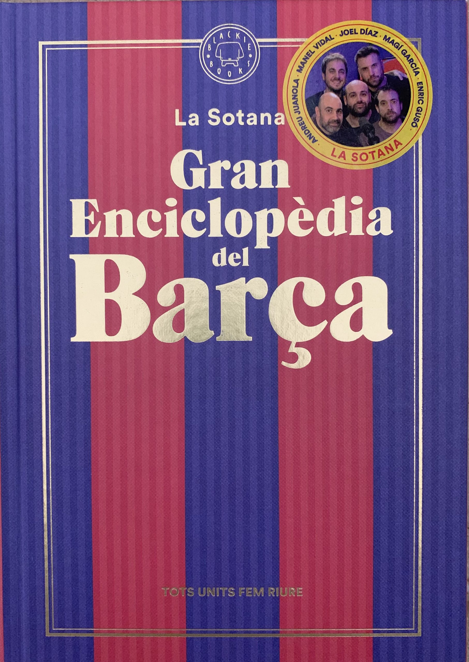 Gran enciclopèdia del Barça - La sotana - Blackie Books - març 2023