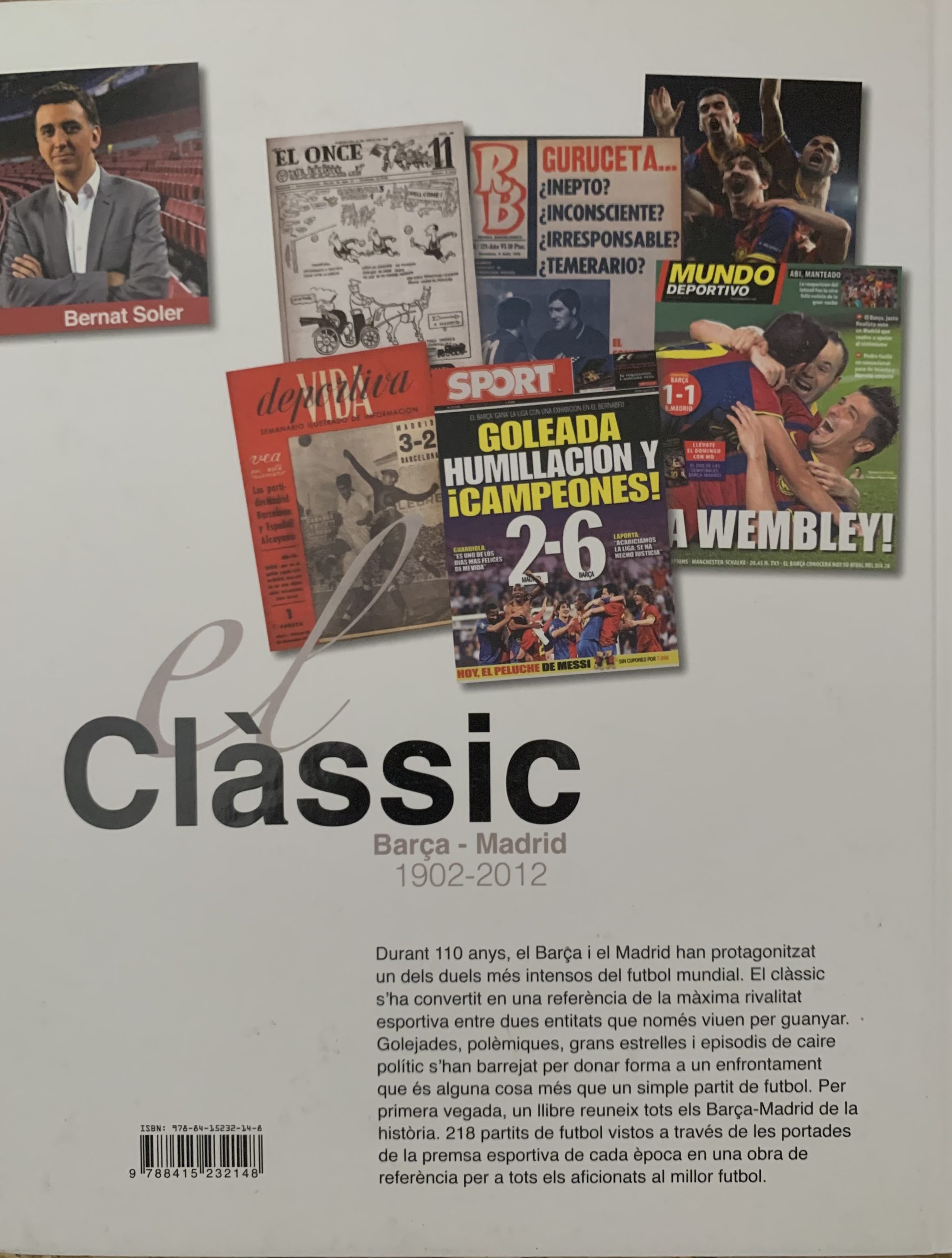 Clàssic, Barça-Madrid 1902-2012 - Bernat Soler - editorial efados - abril 2012
