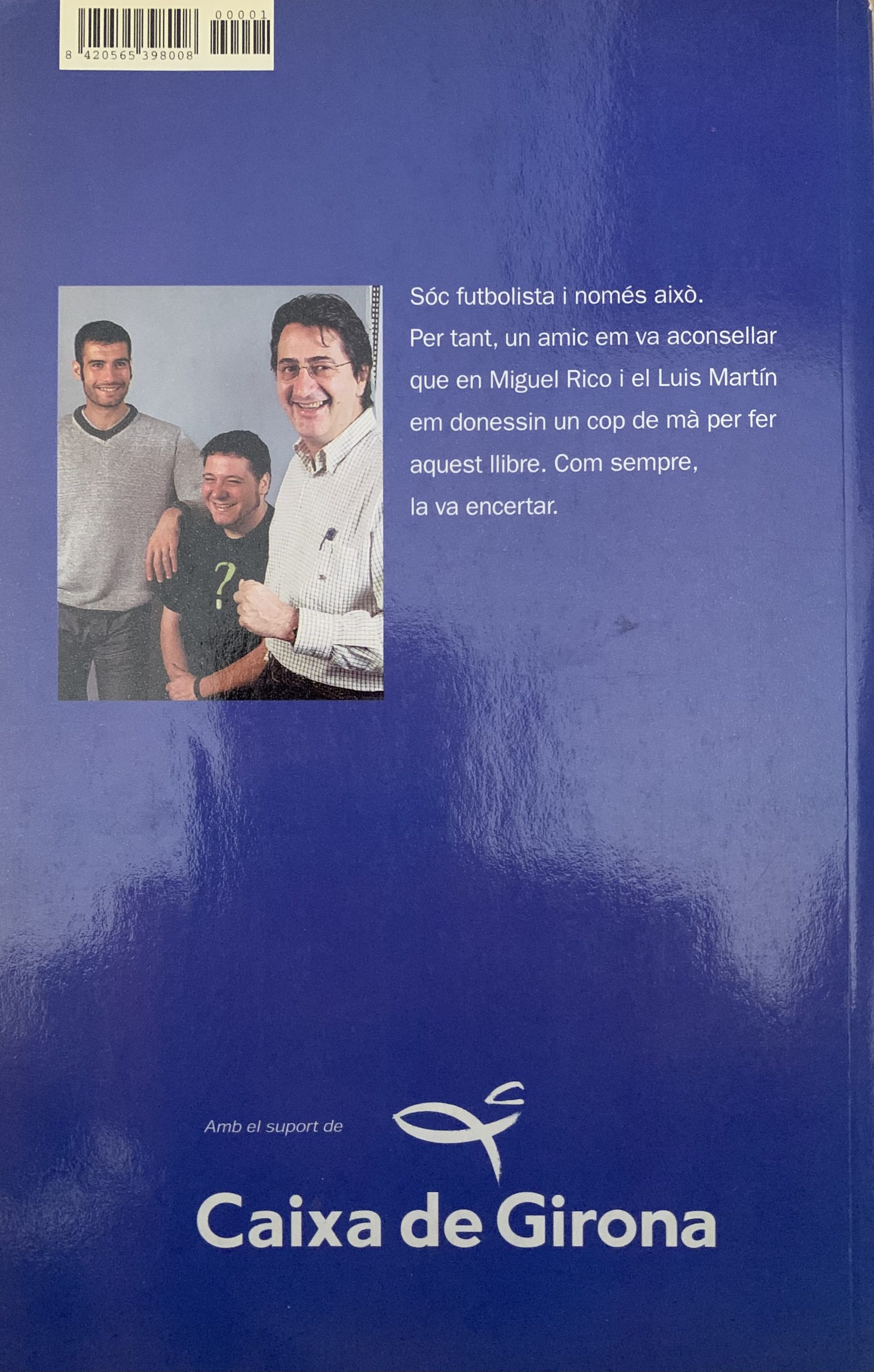 Josep Guardiola i Sala, la meva gent, el meu futbol - Miguel Rico, Luis Martín - Col·lecció Sport - abril 2001