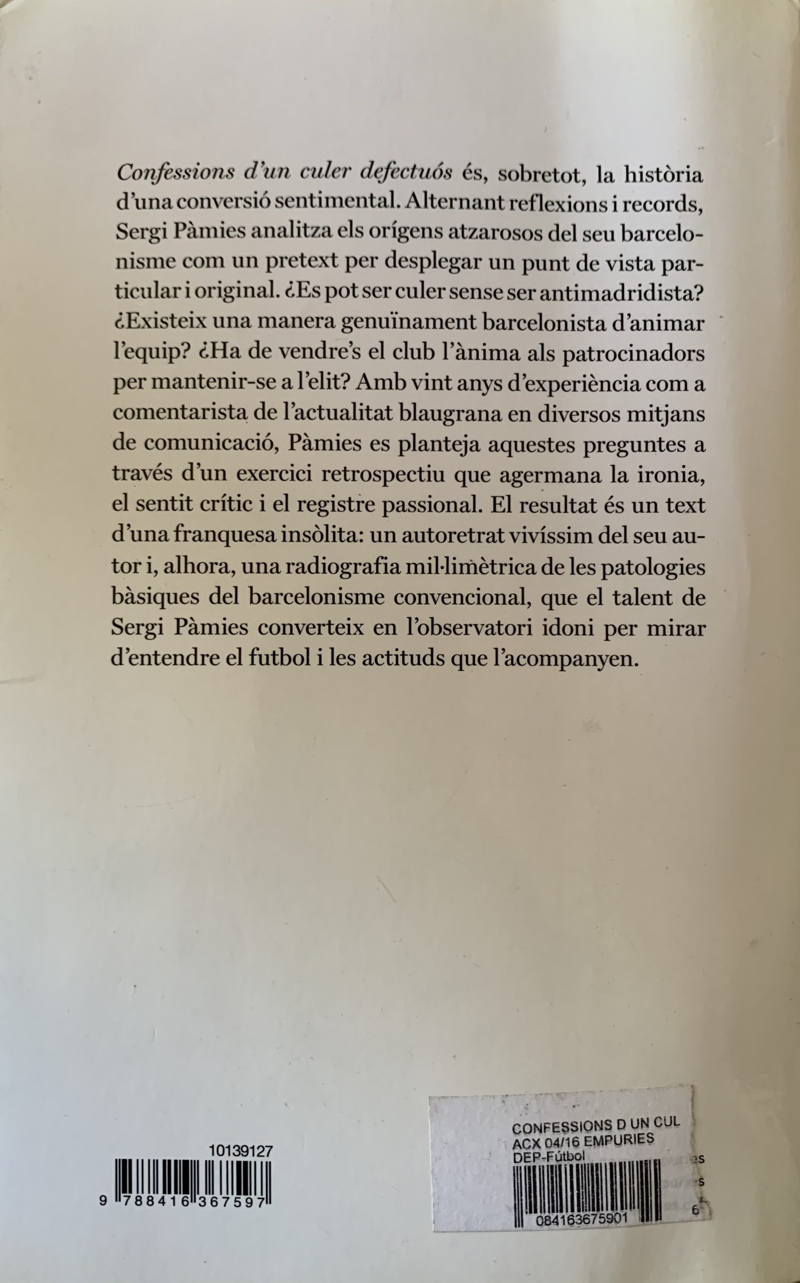 Confessions d'un culer defectuós - Sergi Pàmies - Empuries - 2016