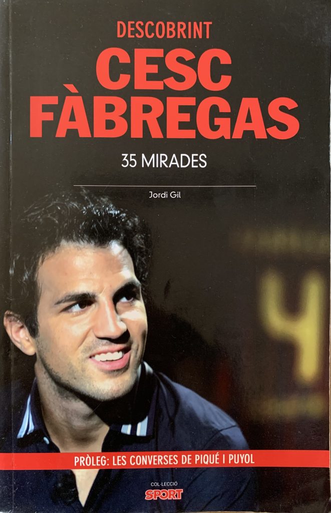 Descobrint Cesc Fàbregas - Jordi Gil - Col·lecció Sport - setembre 2012
