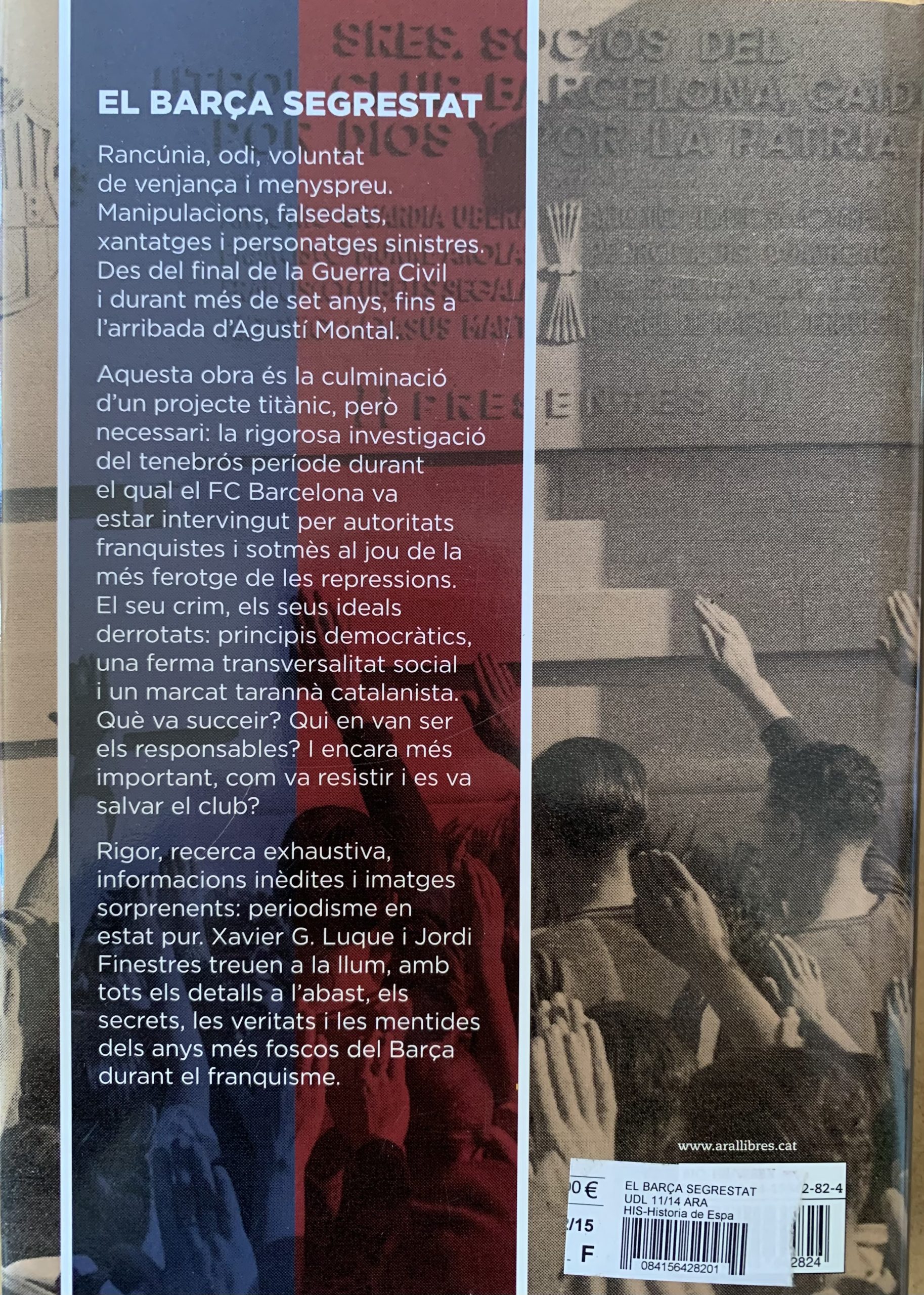 El Barça segrestat - Xavier G.Luque i Jordi Finestres - ara llibres - novembre 2014