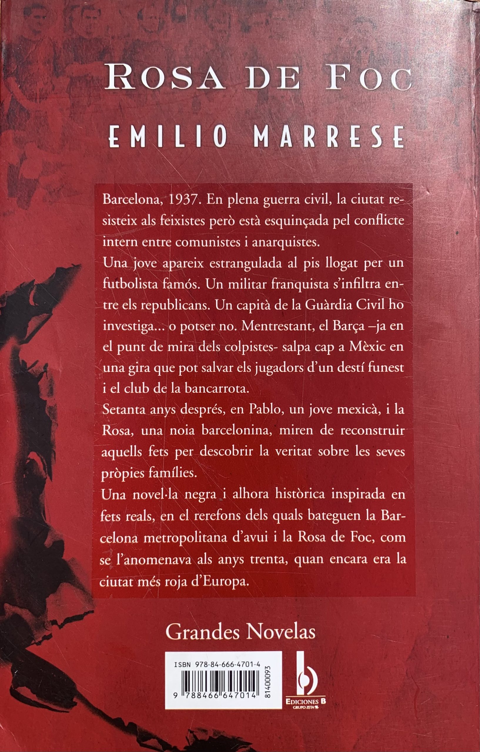 Rosa de foc - Emilio Marrese - Ediciones B - 2011