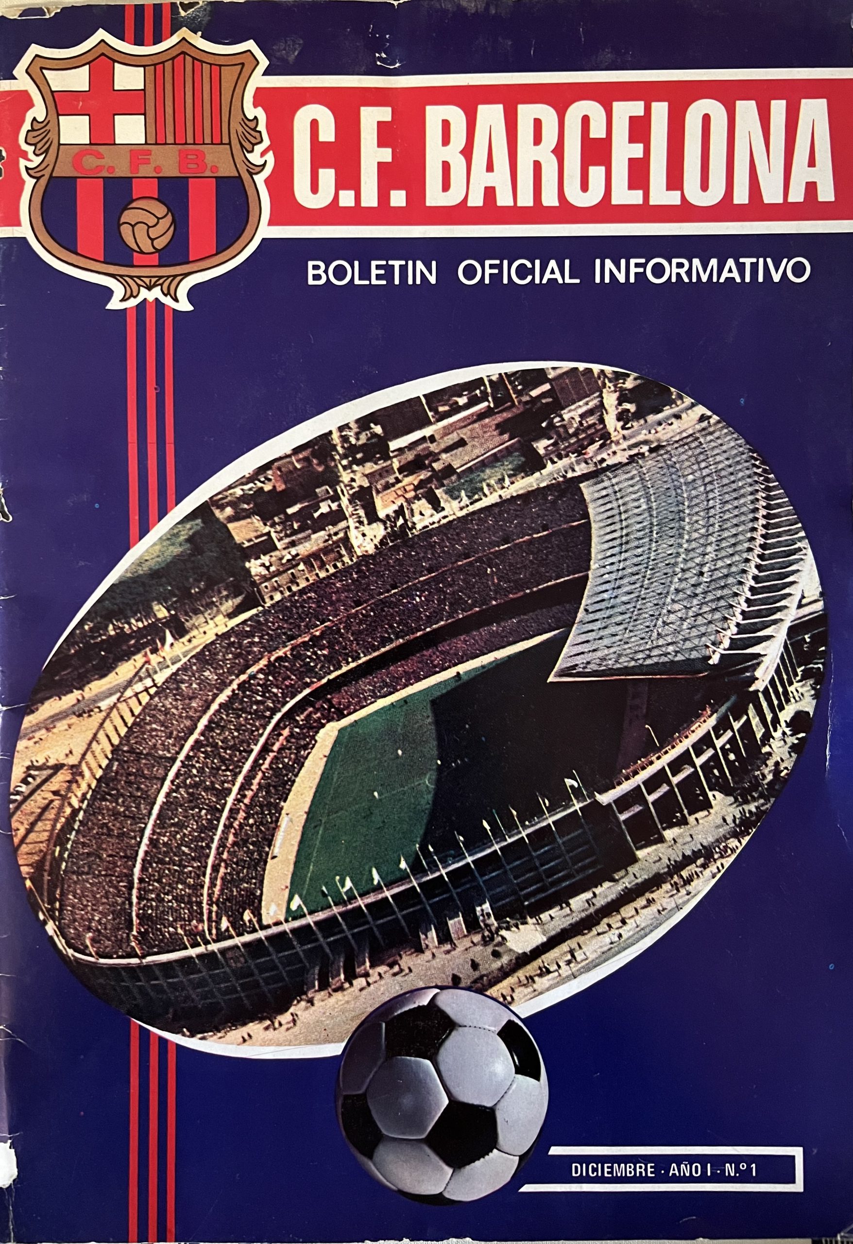 F.C.BARCELONA - BOLETIN OFICIAL INFORMATIVO Diciembre 1970 . AÑO I - Nº 1
