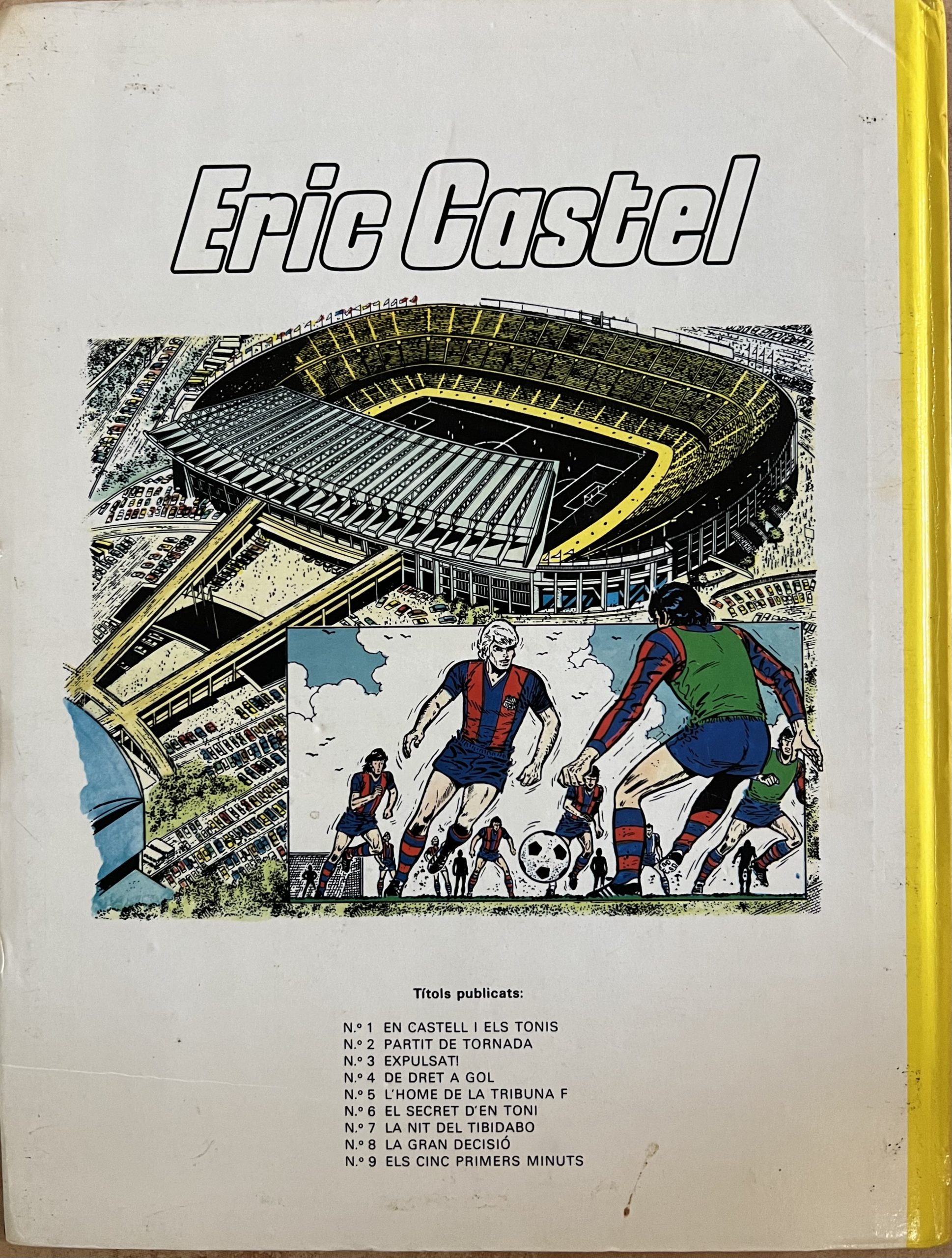 Eric Castel nº 9 els cinc primers minuts. FC BARCELONA