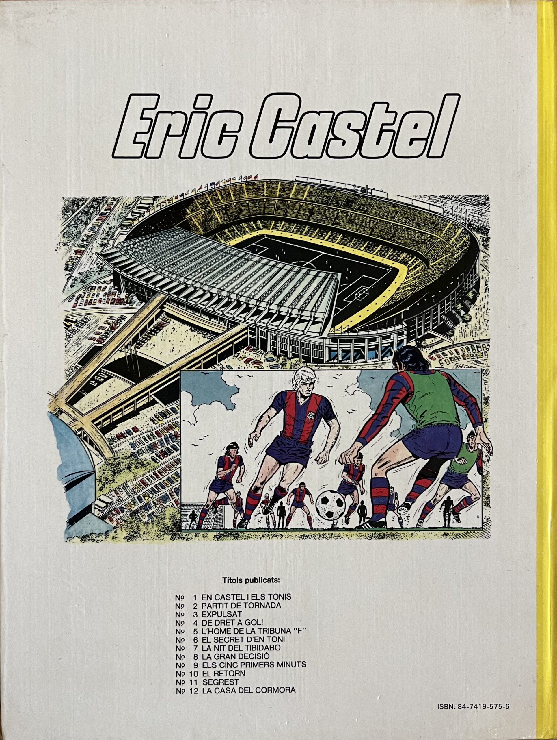 Eric Castel nº 12 La casa del Cormorà. FC BARCELONA