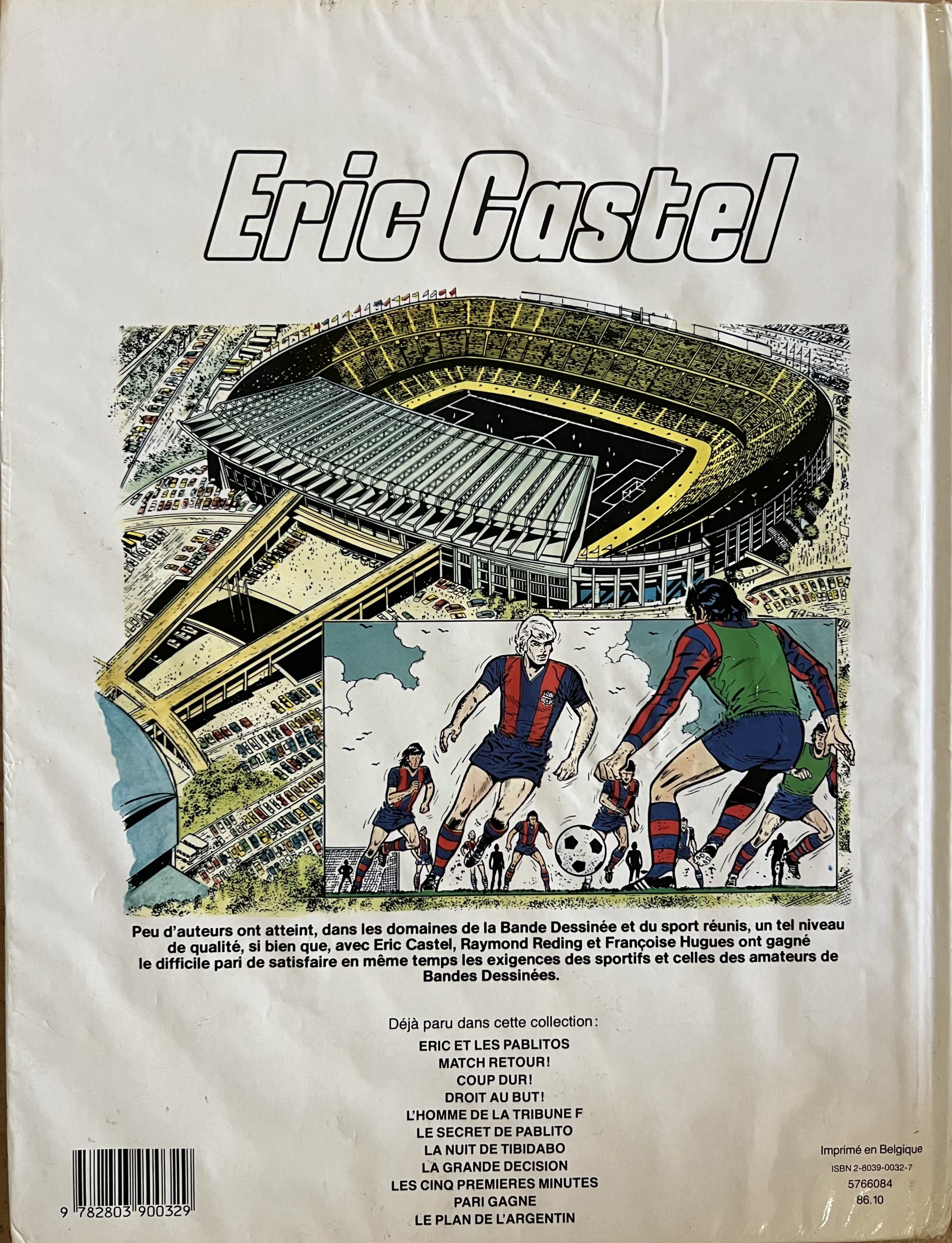 Eric Castel nº 11 Le plan de l'argentin. FC BARCELONA