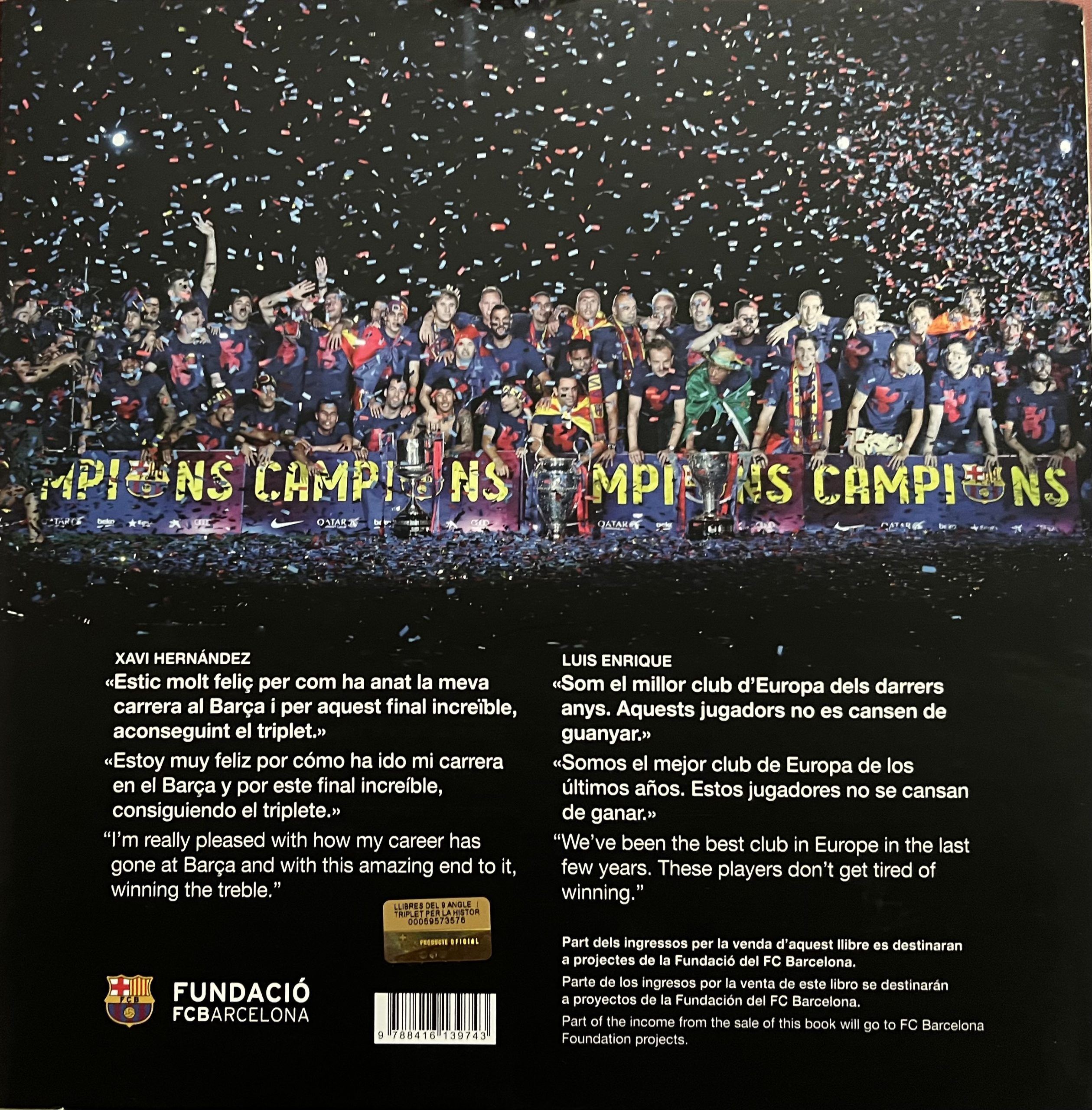 BARÇA Un triplet per a la història - Angle editorial - imatges inèdites i úniques del vestidor , temporada 2014-2015