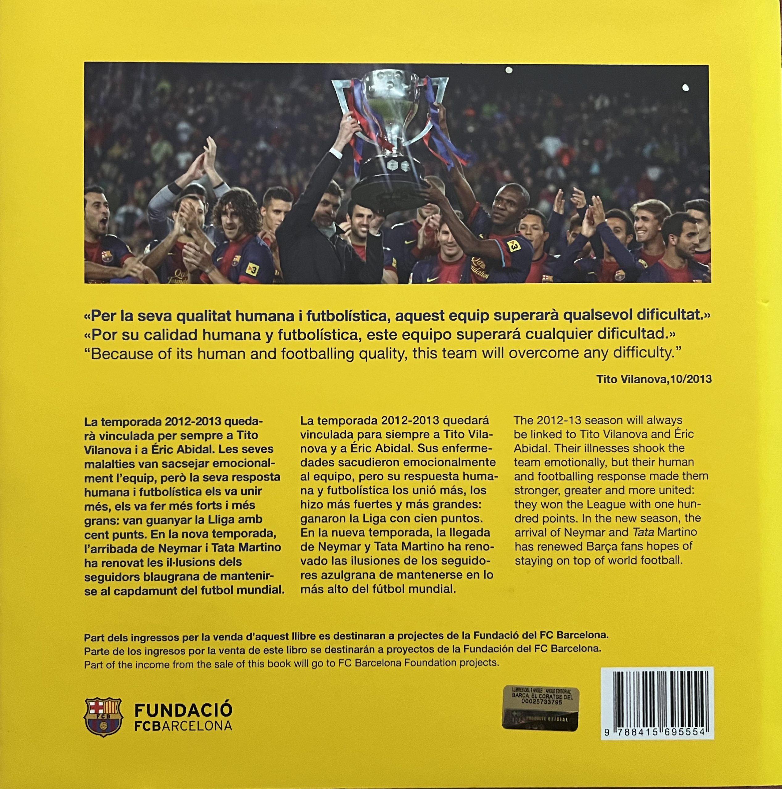 BARÇA el coratge dels campions - Angle editorial - imatges inèdites i úniques del vestidor , temporada 2012-2013