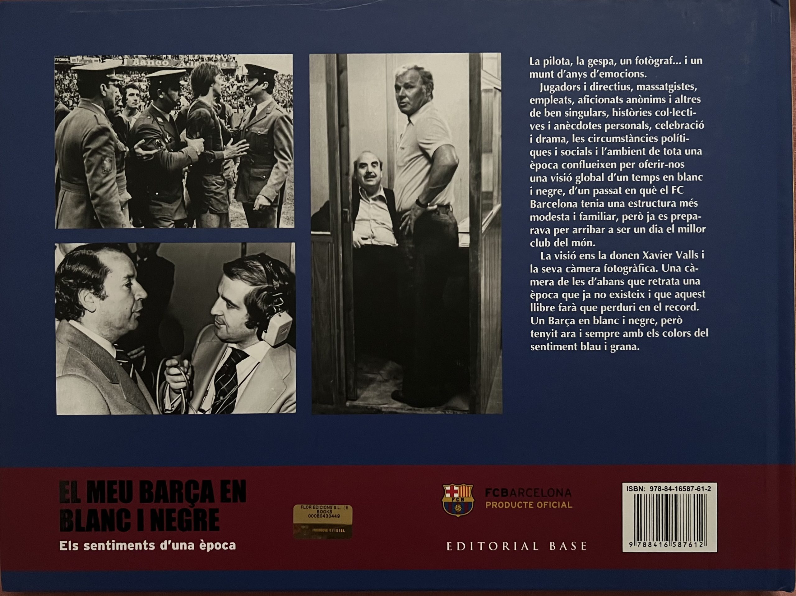 el meu Barça en blanc i negre - Xavier Valls - editorial base - 01/12/2016