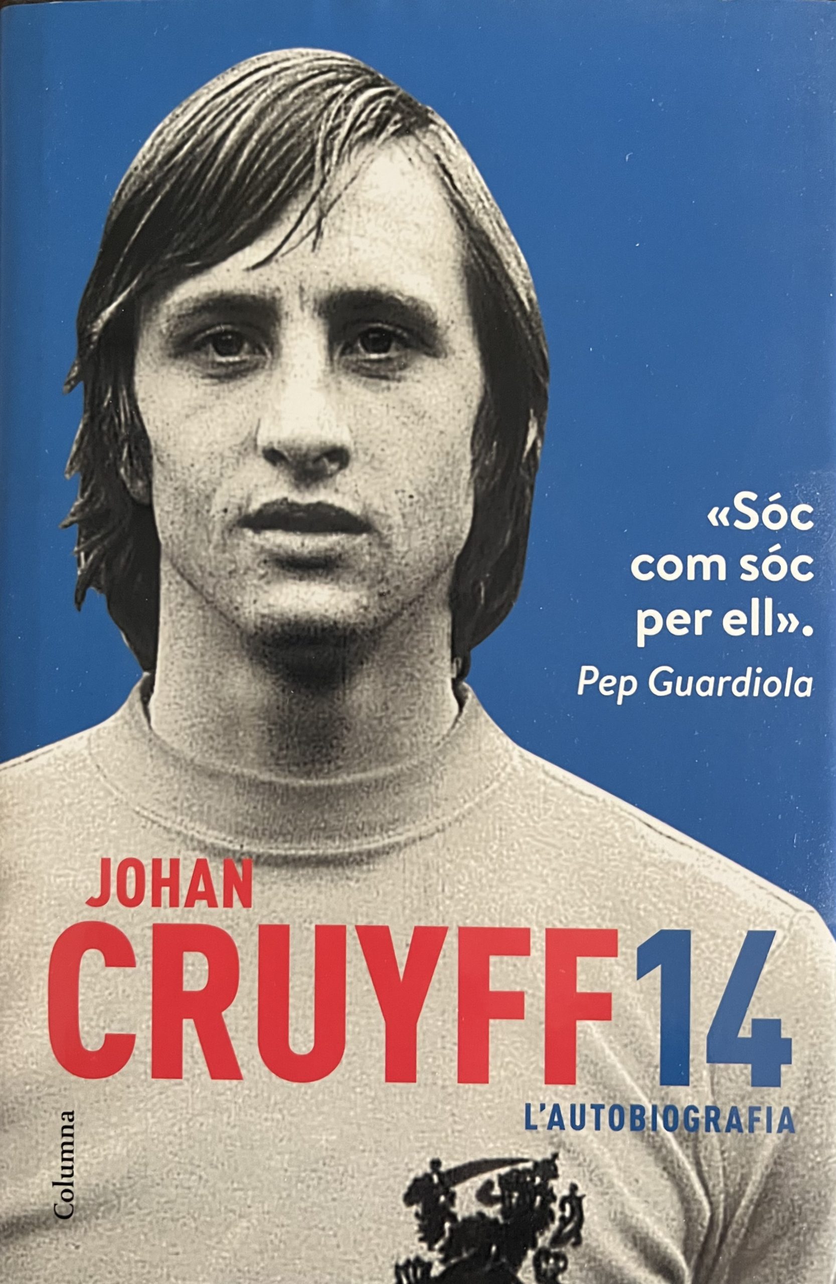 JOHAN CRUYFF 14 - l'autobiografia - editorial columna - 2016