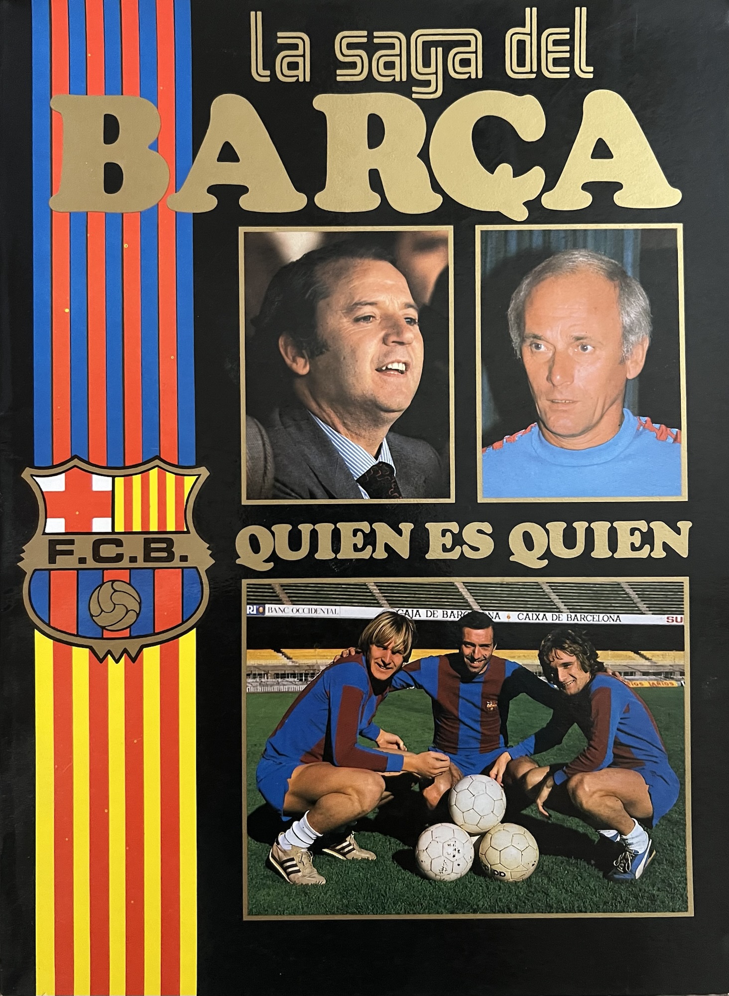 Llibre la Saga del Barça 1981-1982 quien es quien