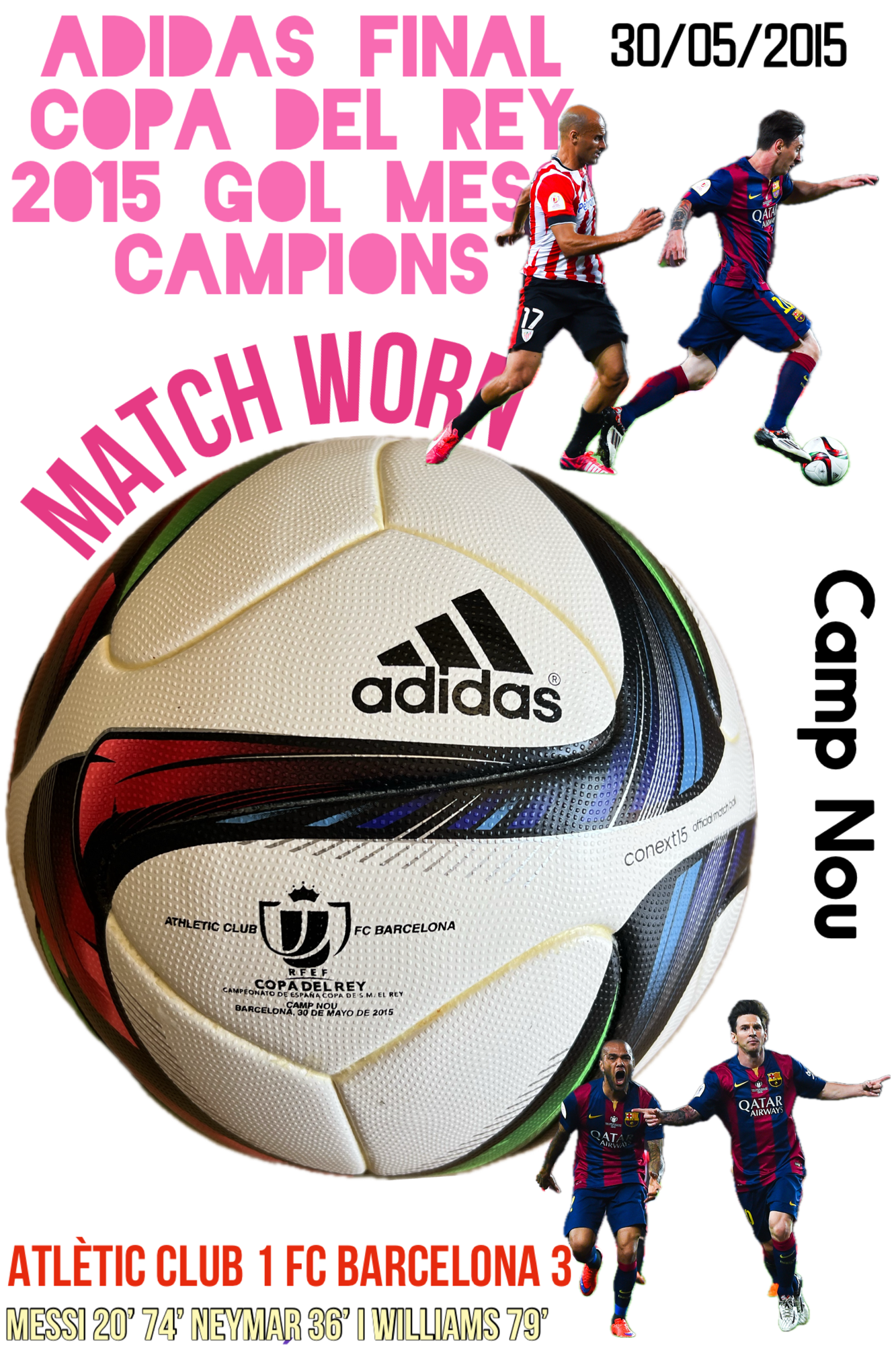 Pilota adidas utilitzada a la final Copa del Rey 2015 Athletic Bibao 1 – FC Barcelona 3