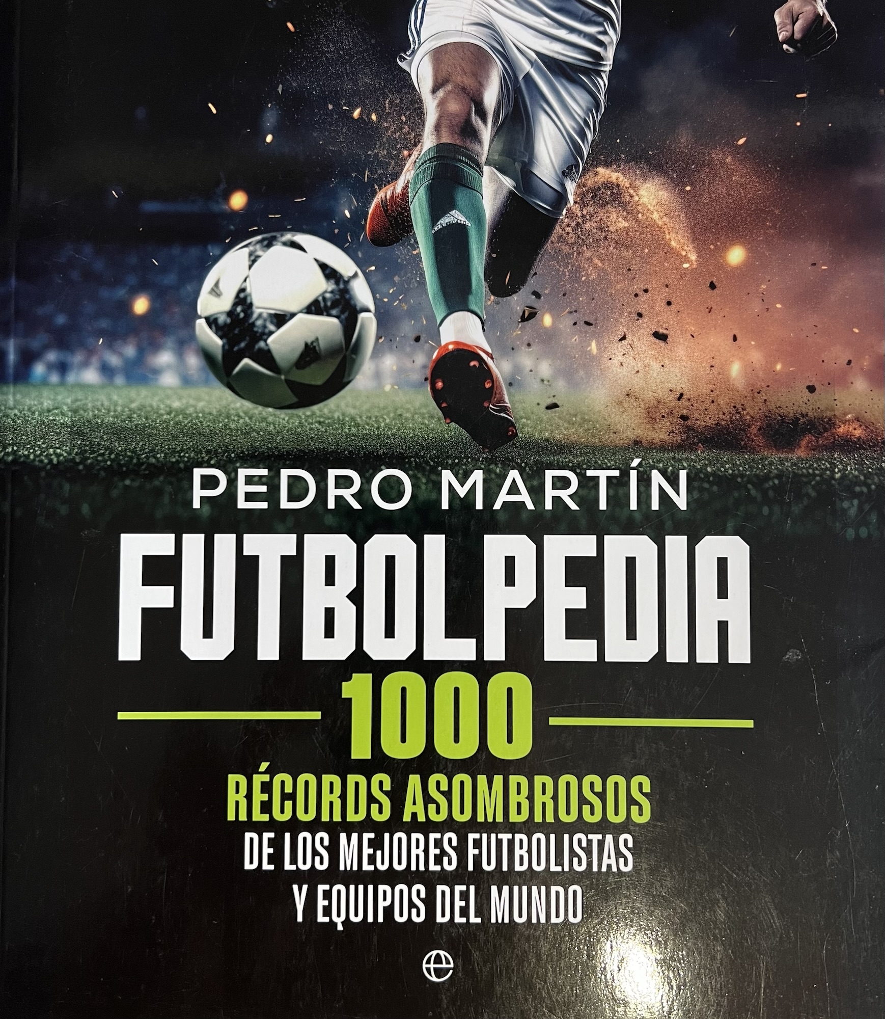 FUTBOLPEDIA - Pedro Martín - la esferadeloslibros- nov 2024
