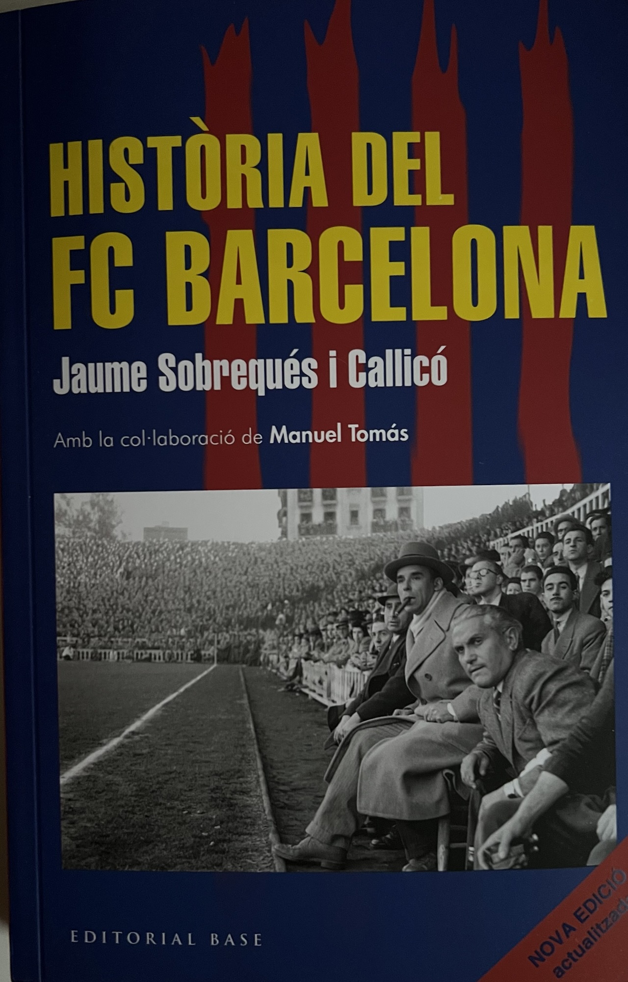 Història del FC Barcelona - Jaume Sobrequés - Ed. Base - abril 2026