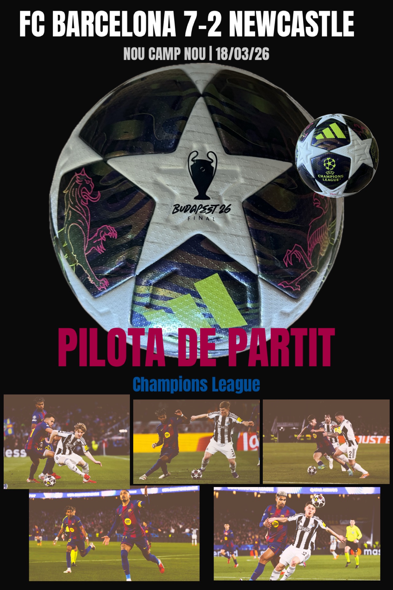 Pilota Adidas utilitzada al Nou Camp Nou FC Barcelona 7 Newscastle 2 partit de Championsma Adidas utilitzada al Nou Camp Nou FC Barcelona 7 Newscastle 2 partit de Champions