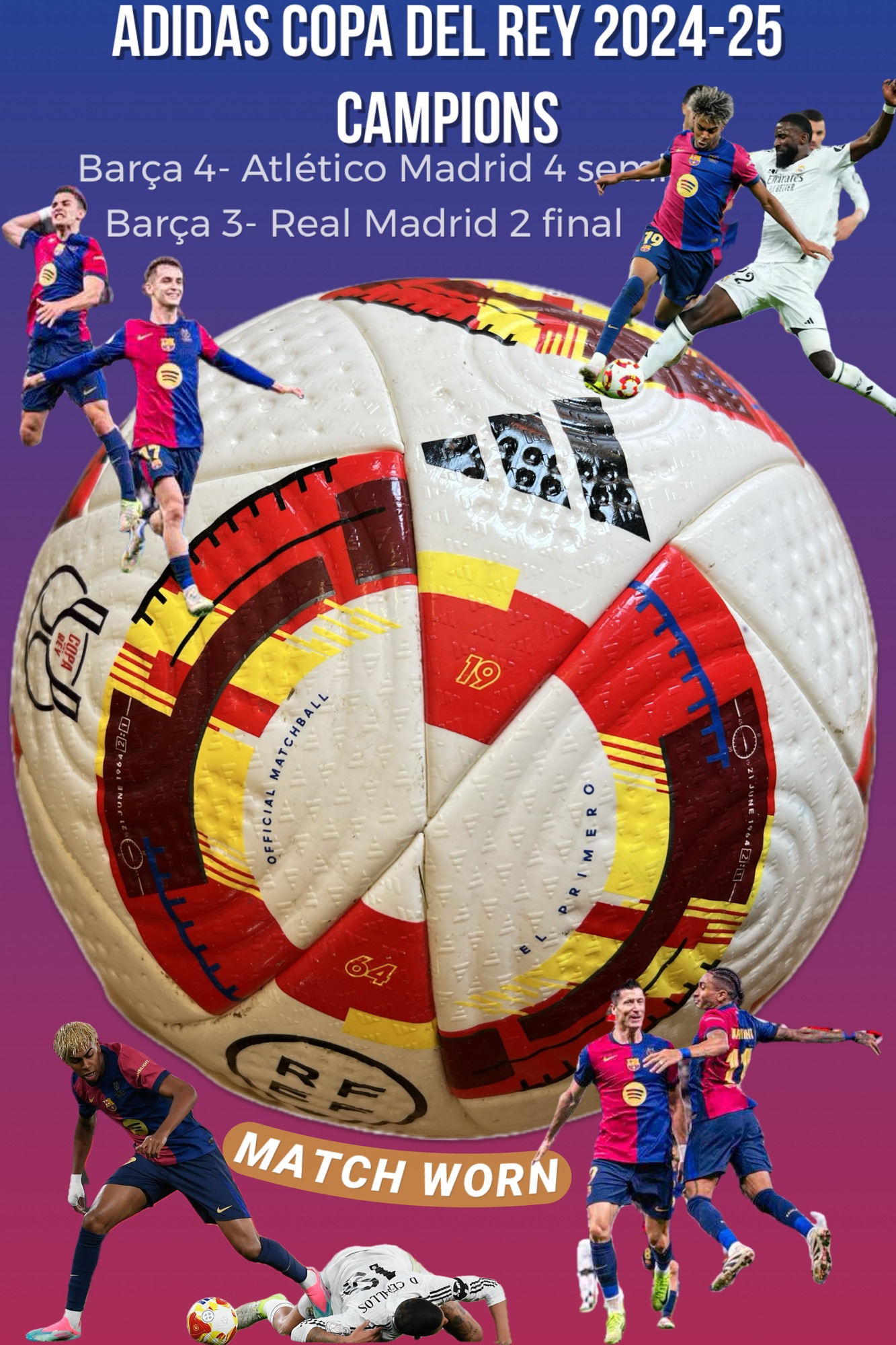 Pilota adidas utilitzada a la semifinal Copa del Rey 2025 FC Barcelona 4 – Atlétic de Madrid 4